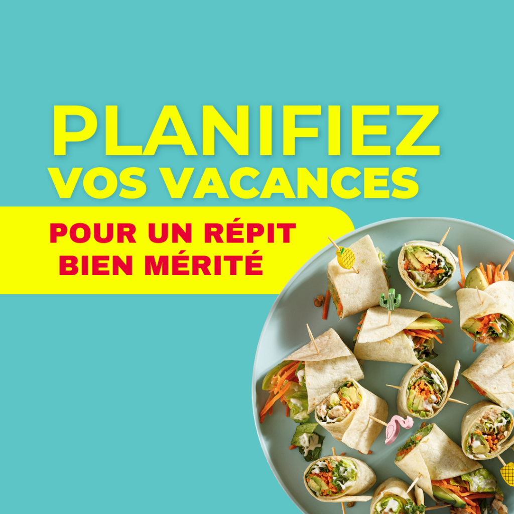 Planifiez vos vacances pour un répit bien mérité