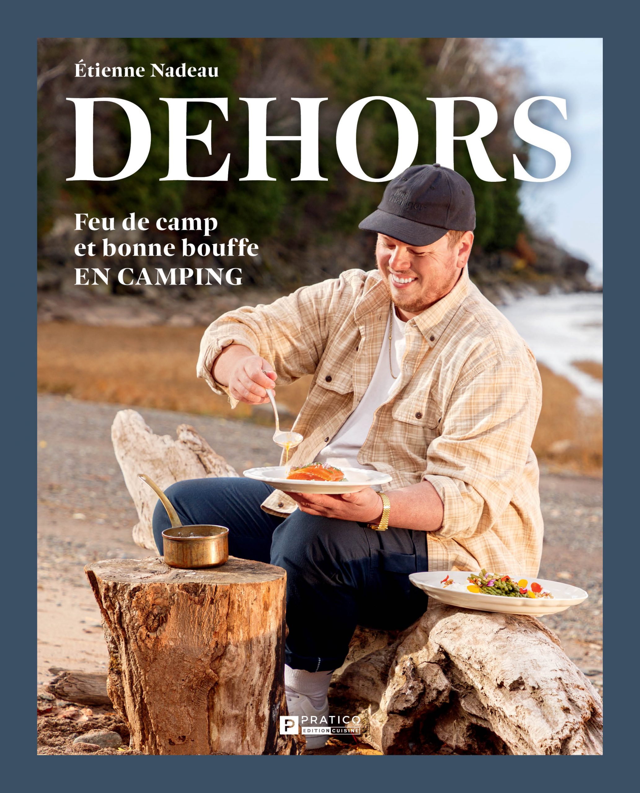Page couverture du livre Dehors – Feu de camp et bonne bouffe en camping