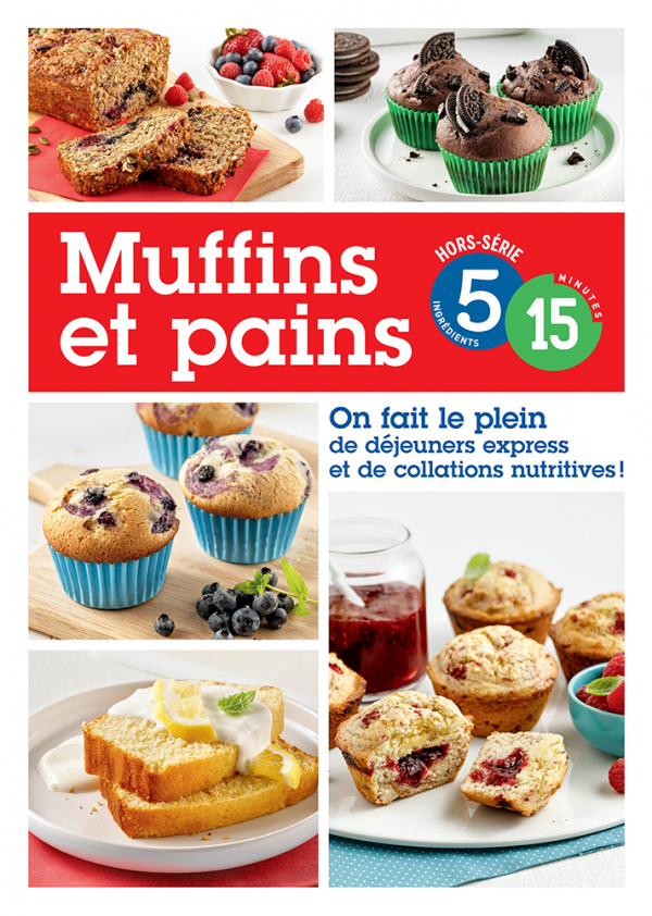 Hors-série 5-15: Muffins et pains